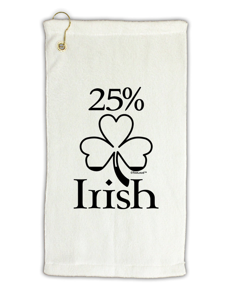 25 Percent Irish - St Patricks Day Micro Terry Gromet Golf Towel 16 x 25 inch by TooLoud-Golf Towel-TooLoud-White-Davson Sales
