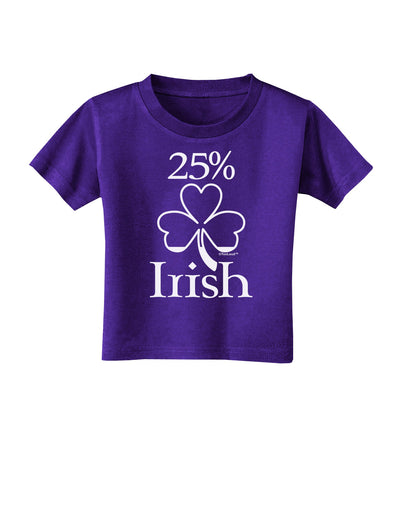 25 Percent Irish - St Patricks Day Toddler T-Shirt Dark by TooLoud-Toddler T-Shirt-TooLoud-Purple-2T-Davson Sales