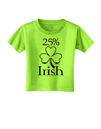 25 Percent Irish - St Patricks Day Toddler T-Shirt by TooLoud-Toddler T-Shirt-TooLoud-Lime-Green-2T-Davson Sales