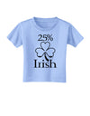 25 Percent Irish - St Patricks Day Toddler T-Shirt by TooLoud-Toddler T-Shirt-TooLoud-Aquatic-Blue-2T-Davson Sales