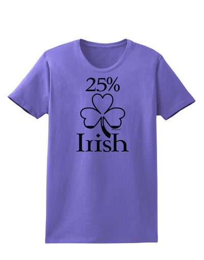 25 Percent Irish - St Patricks Day Womens T-Shirt by TooLoud-Womens T-Shirt-TooLoud-Violet-X-Small-Davson Sales