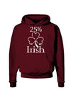 25 Percent Irish - St Patricks Day Dark Hoodie Sweatshirt by TooLoud-Hoodie-TooLoud-Maroon-Small-Davson Sales