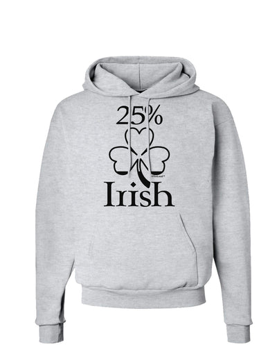 25 Percent Irish - St Patricks Day Hoodie Sweatshirt by TooLoud-Hoodie-TooLoud-AshGray-Small-Davson Sales