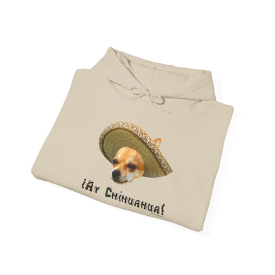 TooLoud Ay Chihuahua Hoodie | Mexican-Inspired Dog Lover Hooded Sweatshirt