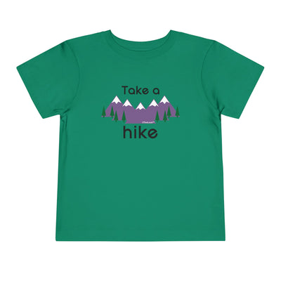 Take a Hike Cute Toddler T-Shirt by TOOLOUD