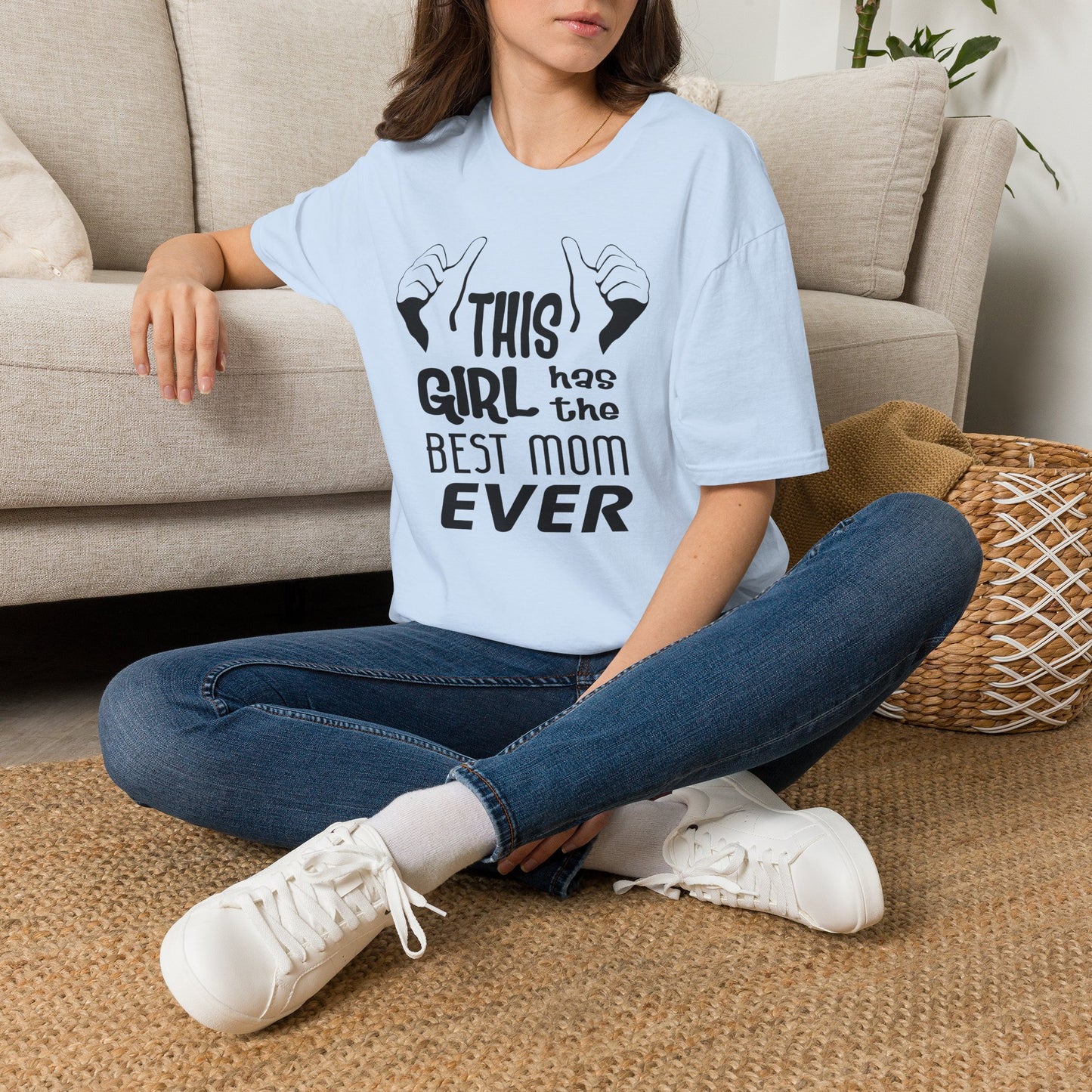 This Girl Has the Best Mom Ever Women’s T-Shirt by TOOLOUD
