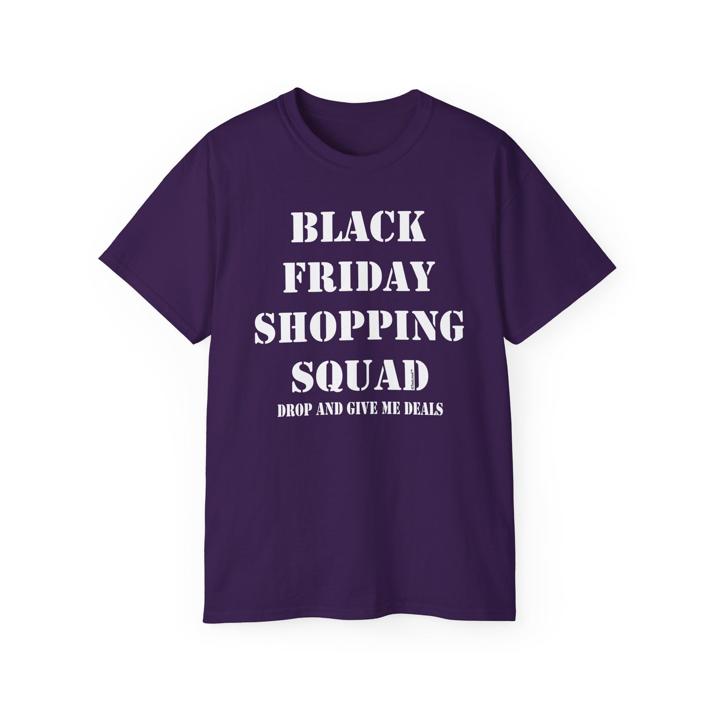 Black Friday Shopping Squad – Drop and Give Me Deals Women's T-Shirt by TOOLOUD™