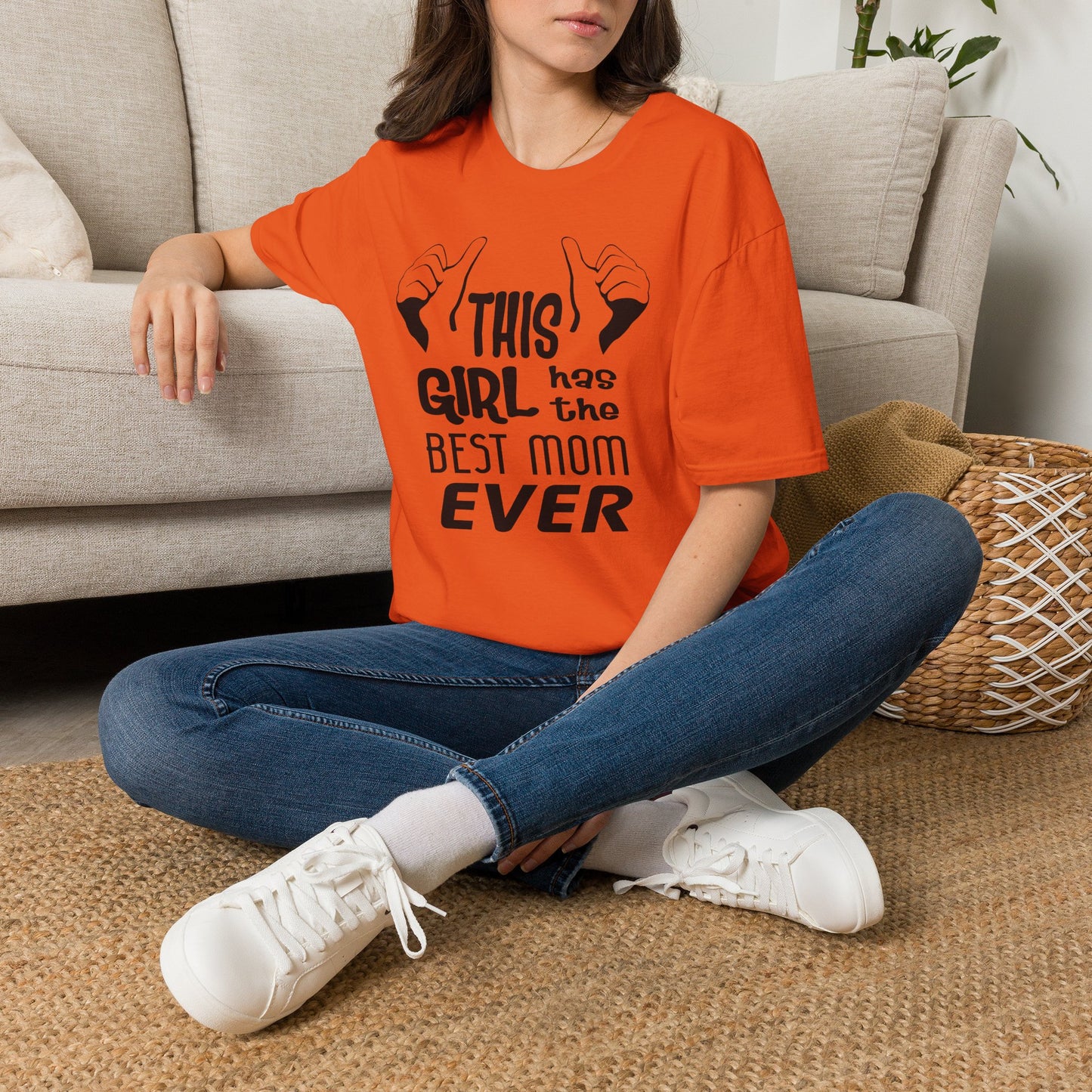 This Girl Has the Best Mom Ever Women’s T-Shirt by TOOLOUD