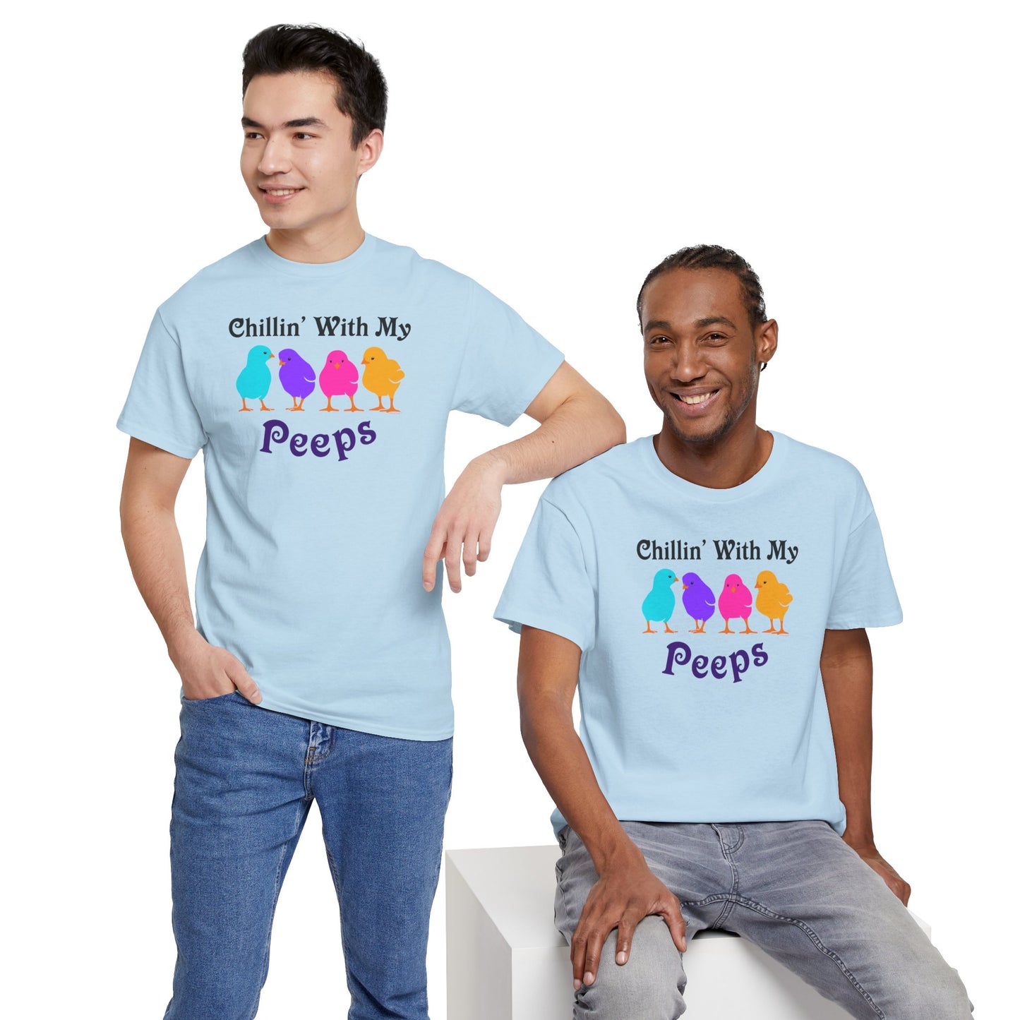 Chillin with My Peeps Easter Unisex T-Shirt by TOOLOUD