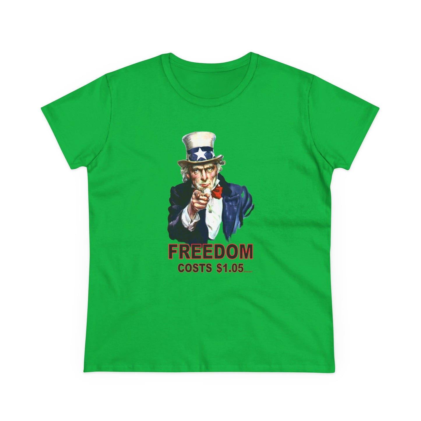 Uncle Sam Freedom Costs a Buck O Five Women's T-Shirt by TOOLOUD