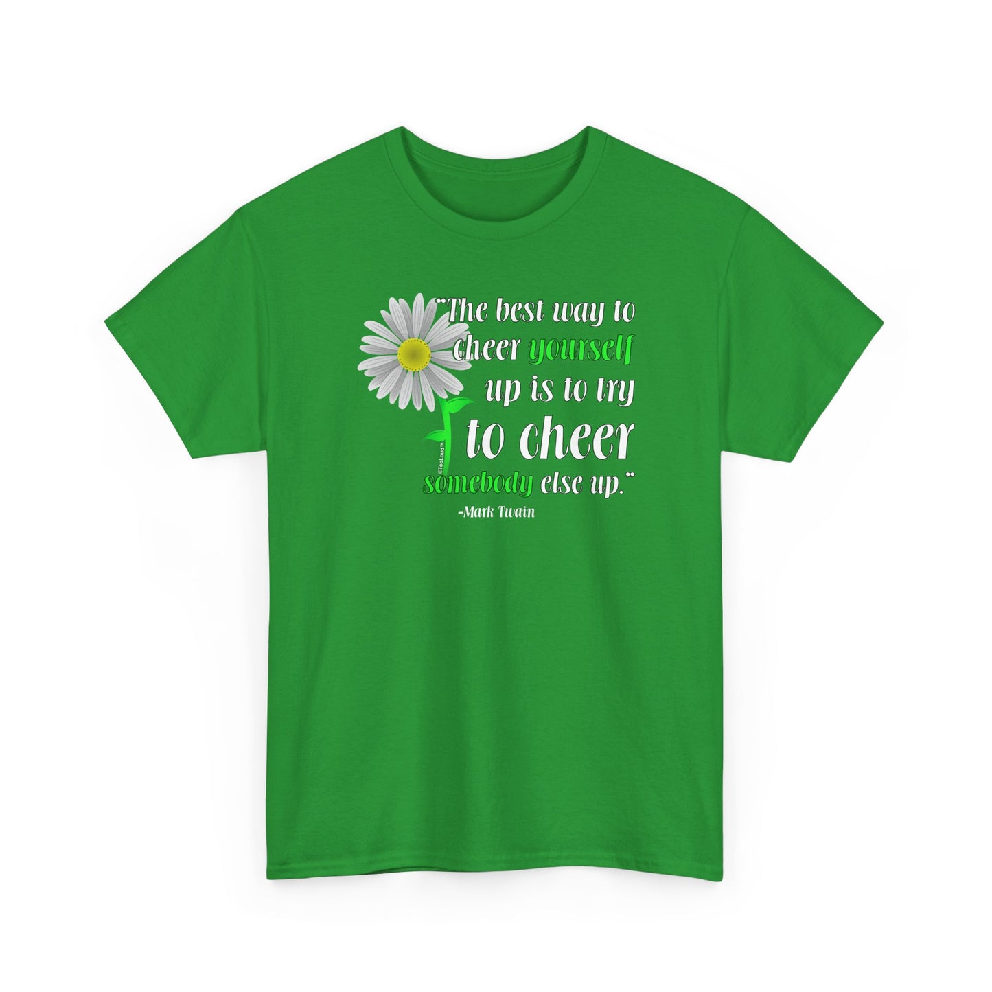Cheer Yourself Up Mark Twain Adult Unisex T-Shirt by TOOLOUD