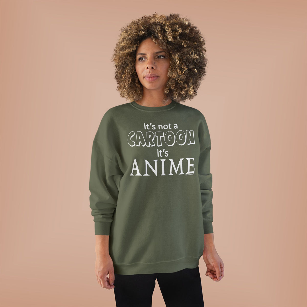 Not A Cartoon Text Adult Dark Sweatshirt by TOOLOUD
