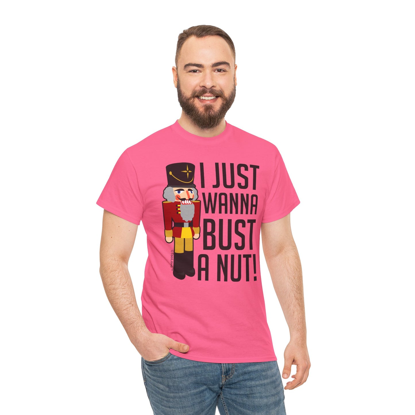 I Just Wanna Bust A Nut Nutcracker Adult T-Shirt by TOOLOUD