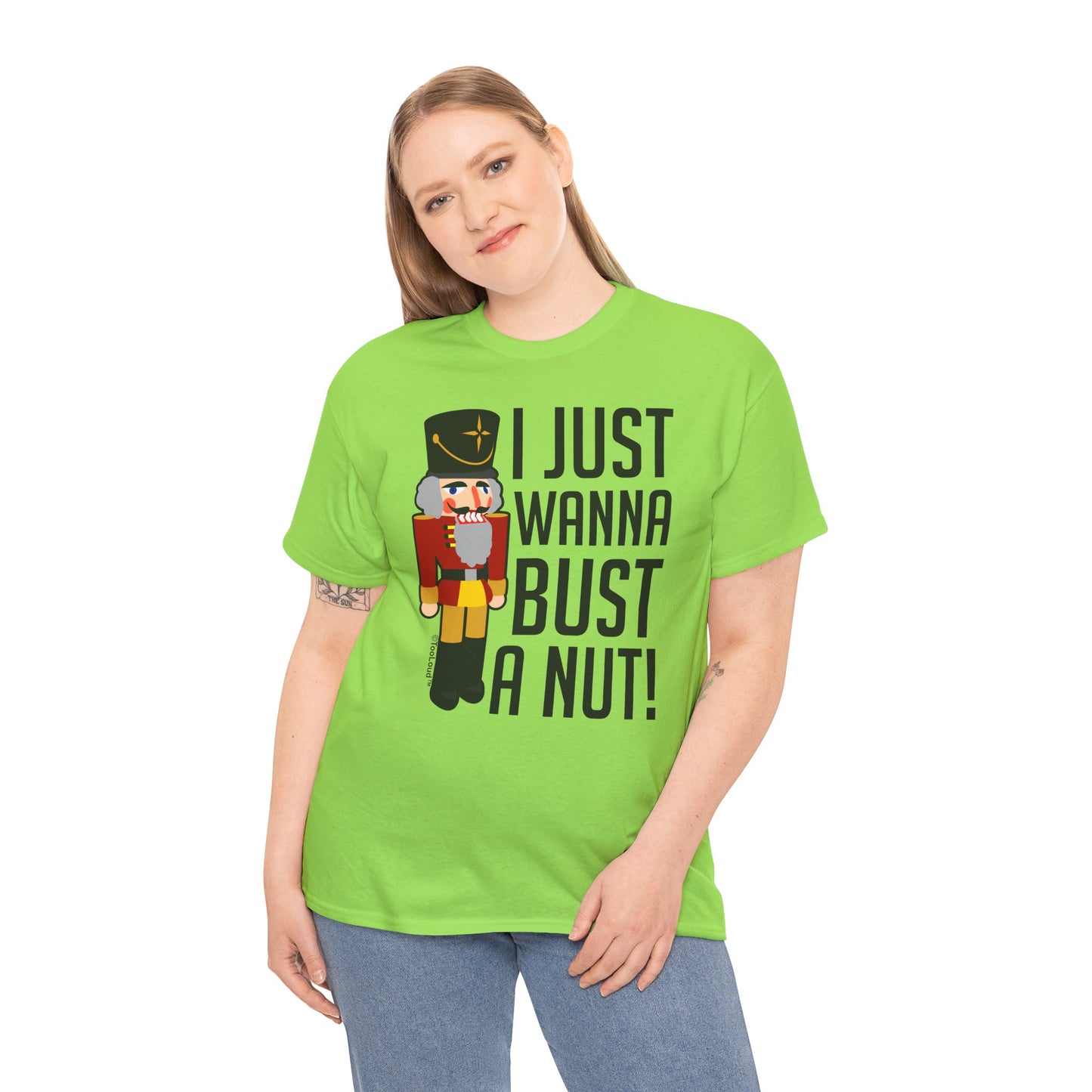 I Just Wanna Bust A Nut Nutcracker Adult T-Shirt by TOOLOUD