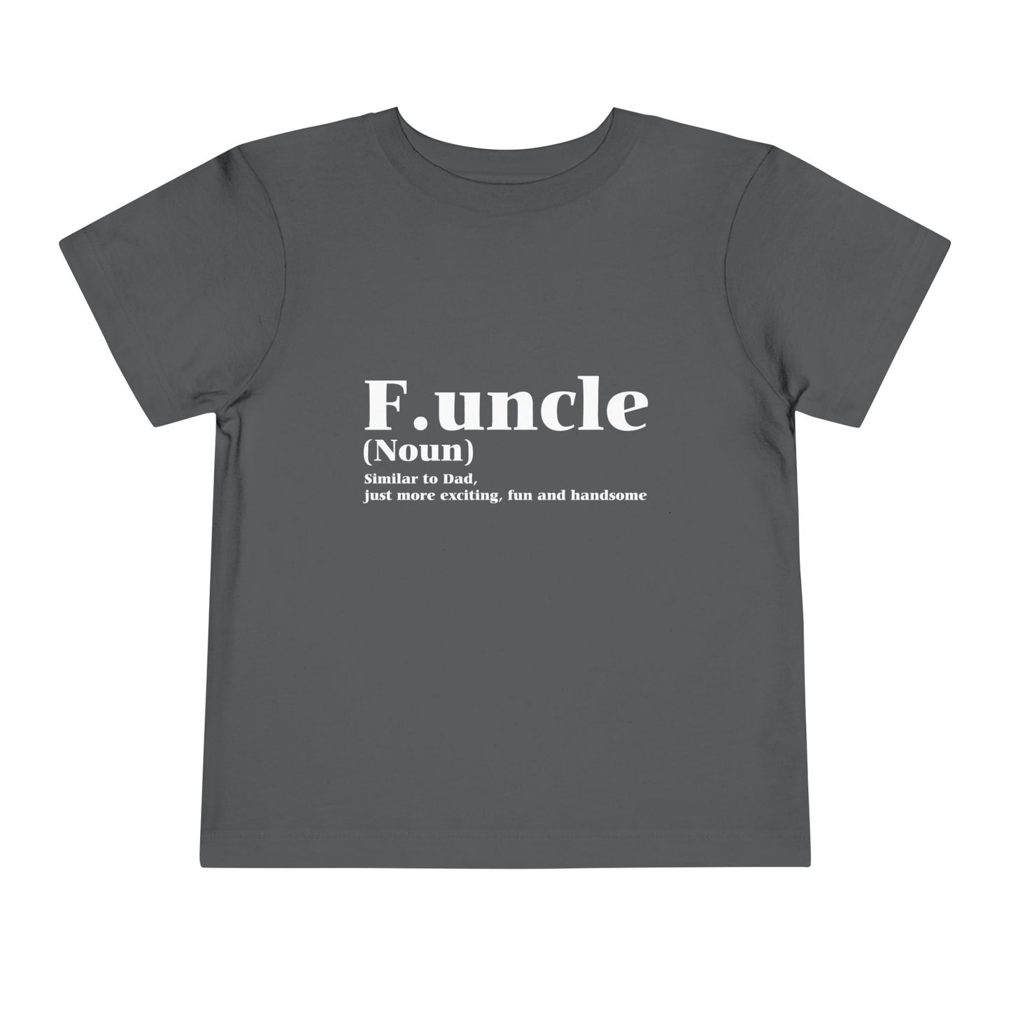 Funcle Fun Uncle Toddler T-Shirt Dark by TOOLOUD