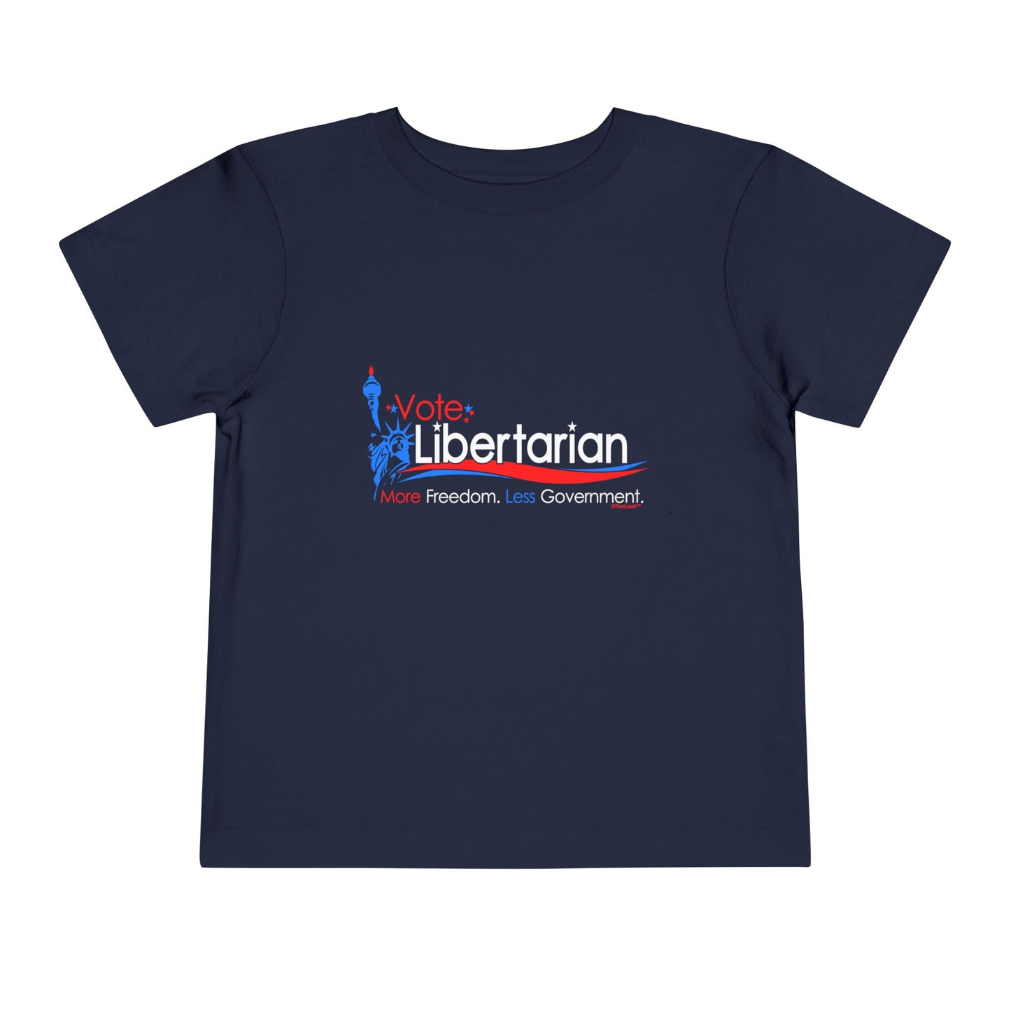 Libertarian Slogan Toddler Dark T-Shirt by TOOLOUD