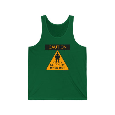 Slippery When Wet Adult Tank Top by TOOLOUD