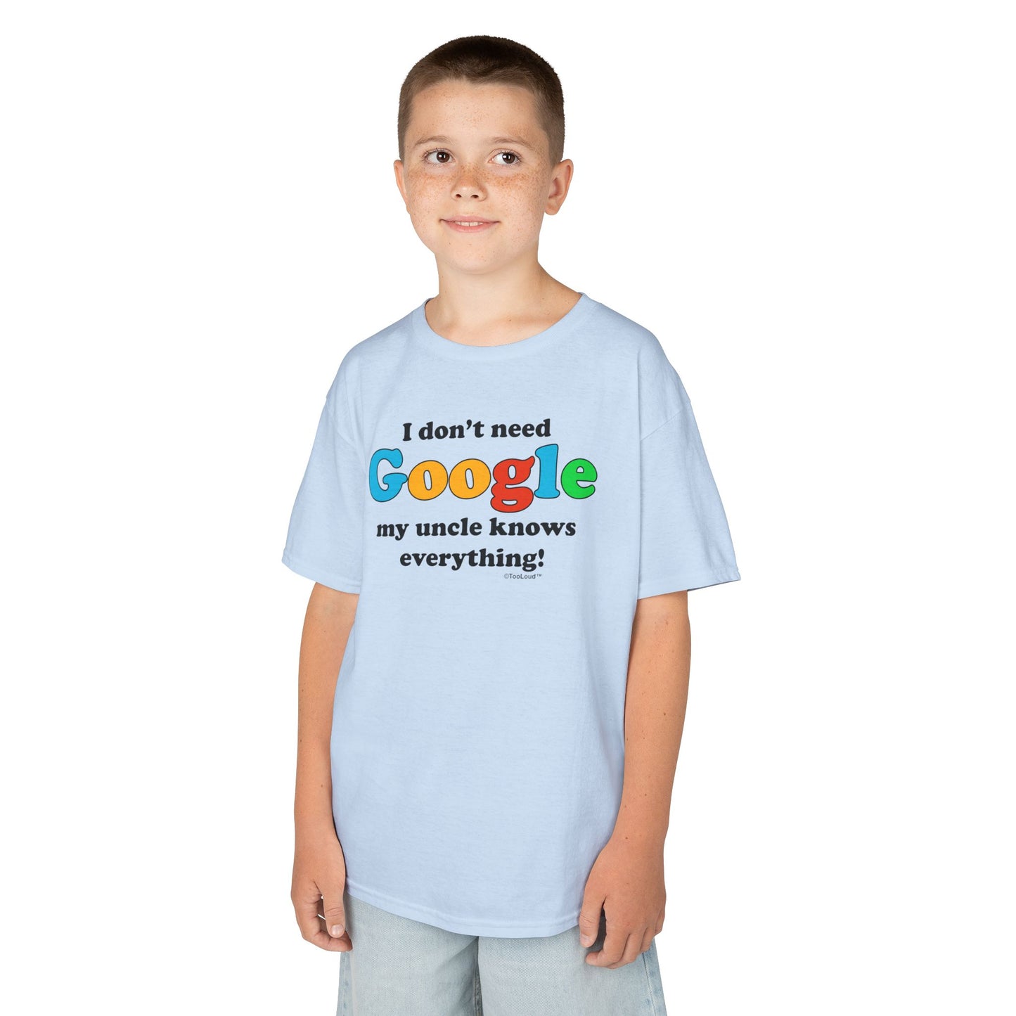 I Don’t Need Google – Uncle Children’s T-Shirt by TOOLOUD™
