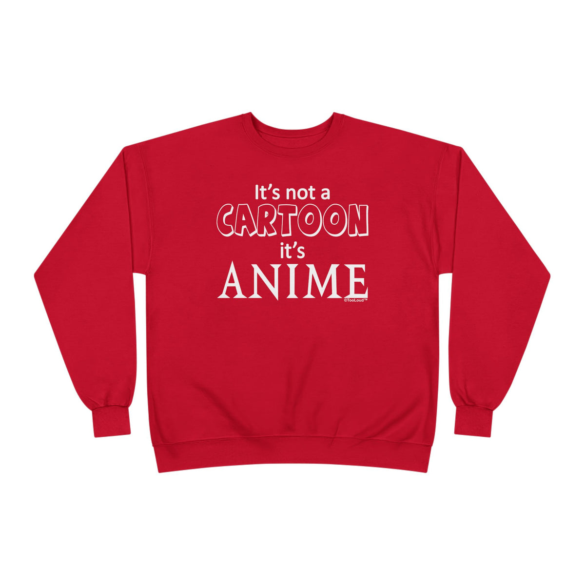 Not A Cartoon Text Adult Dark Sweatshirt by TOOLOUD
