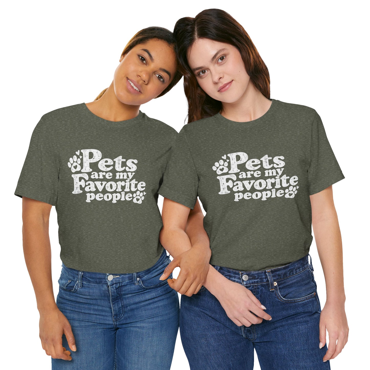 Pets Are My Favorite People – Paws Unisex T-Shirt by TOOLOUD