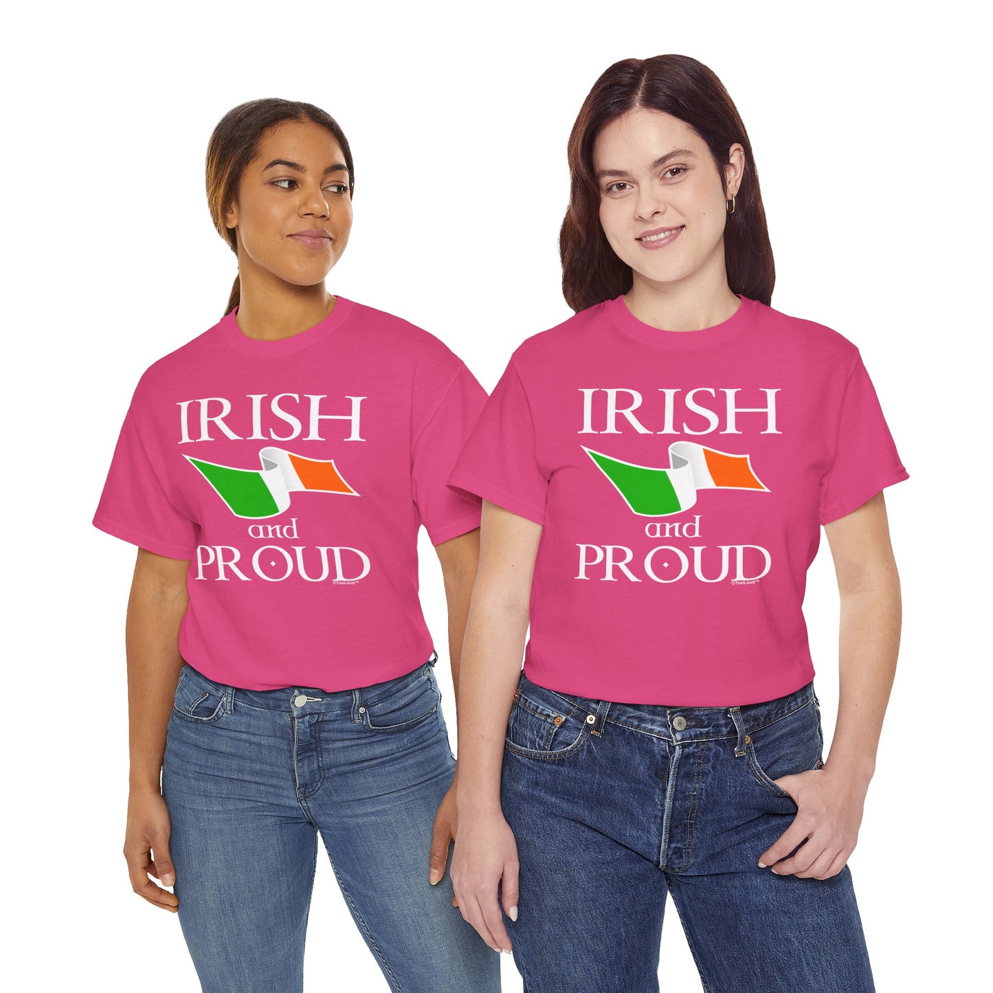 Irish and Proud Adult Dark T-Shirt by TOOLOUD