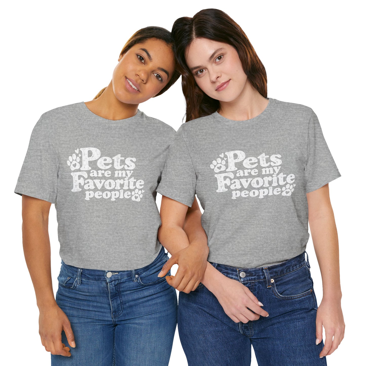 Pets Are My Favorite People – Paws Unisex T-Shirt by TOOLOUD