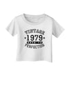 40th Birthday Vintage Birth Year 1979 Infant T-Shirt by TooLoud-TooLoud-White-06-Months-Davson Sales