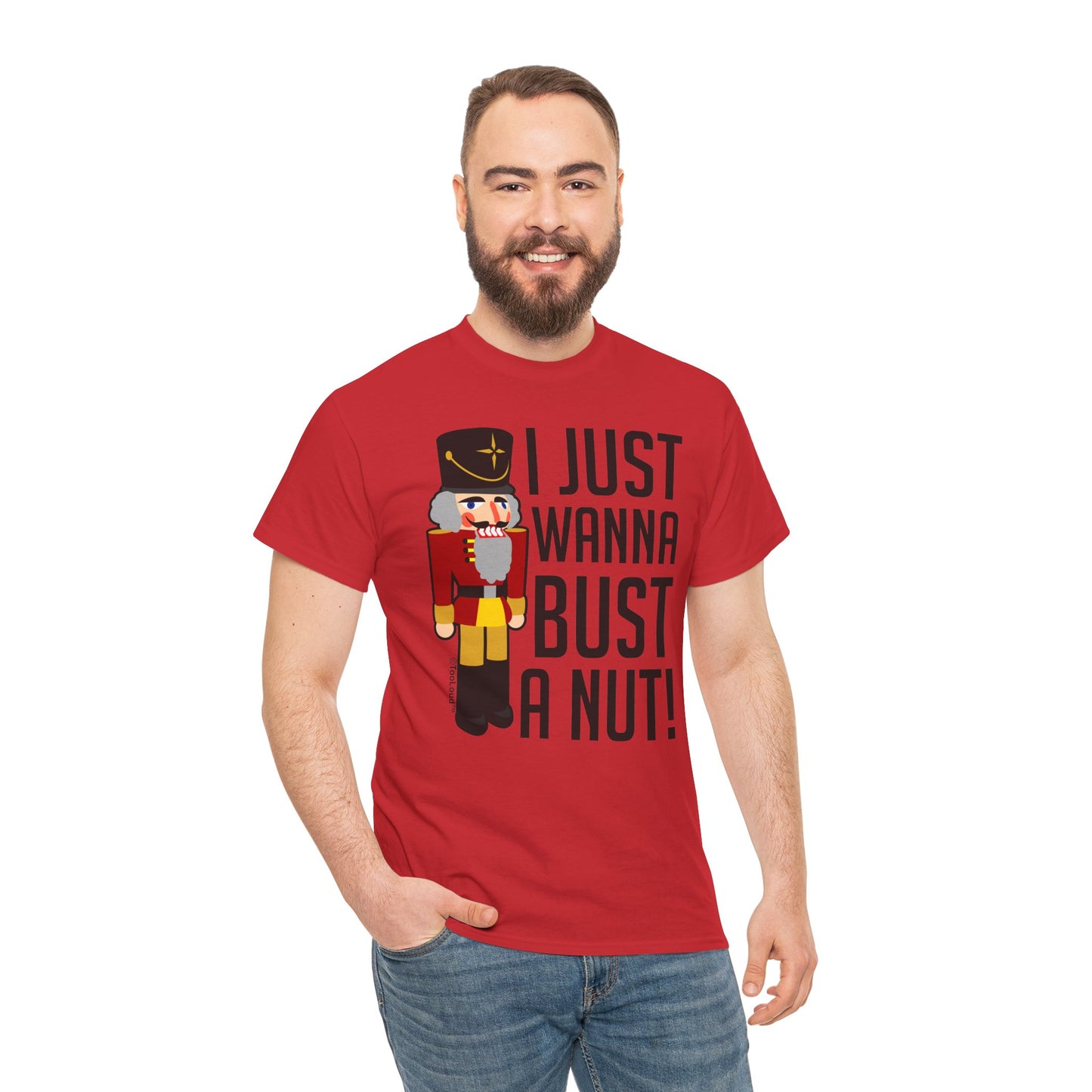 I Just Wanna Bust A Nut Nutcracker Adult T-Shirt by TOOLOUD