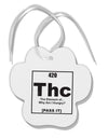 420 Element THC Funny Stoner Paw Print Shaped Ornament by TooLoud-Ornament-TooLoud-White-Davson Sales
