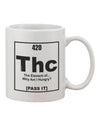 420 Element THC Funny Stoner Printed 11 oz Coffee Mug - Expertly Crafted Drinkware by TooLoud-11 OZ Coffee Mug-TooLoud-White-Davson Sales