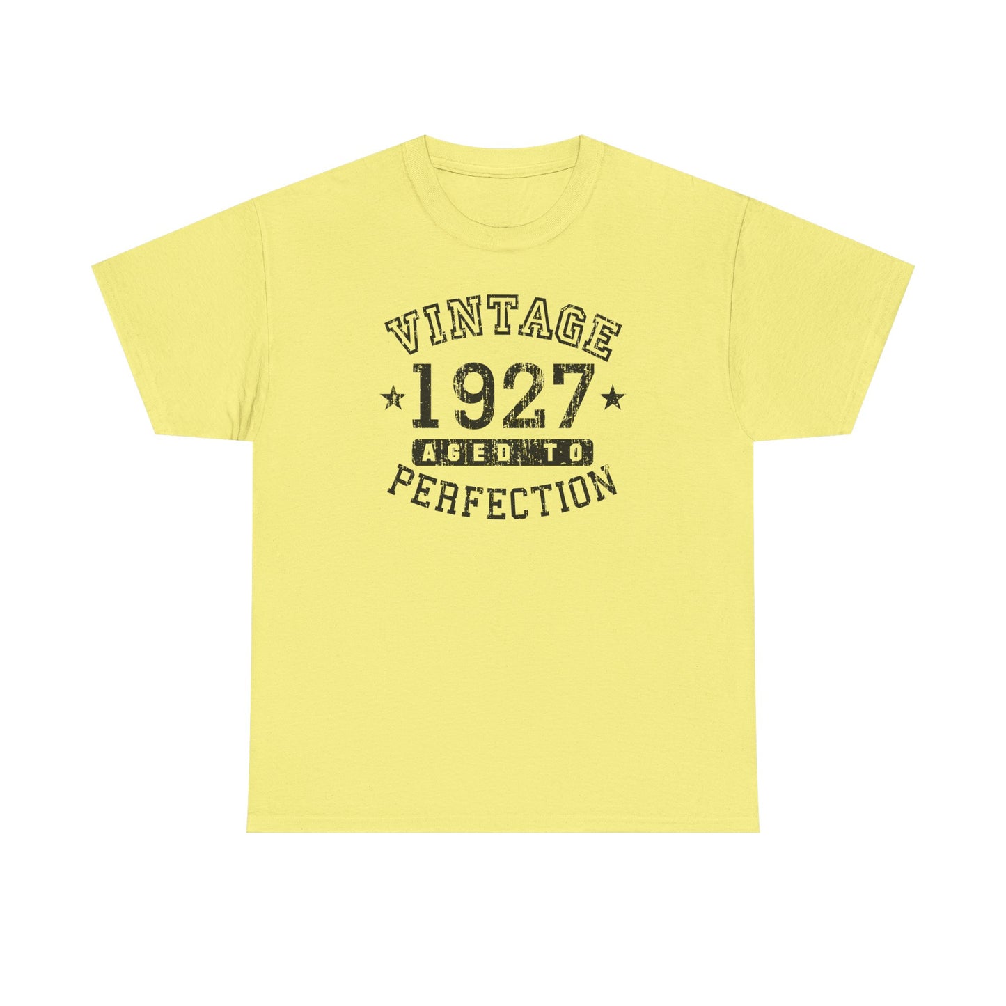 1927 – Adult Unisex Vintage Birth Year Aged to Perfection Birthday T-Shirt by TOOLOUD