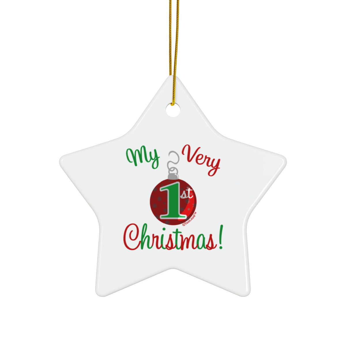 My Very 1st Christmas Ceramic Ornament – 4 Shape Options Double-Sided by TOOLOUD