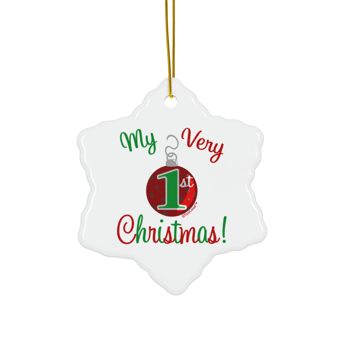 My Very 1st Christmas Ceramic Ornament – 4 Shape Options Double-Sided by TOOLOUD