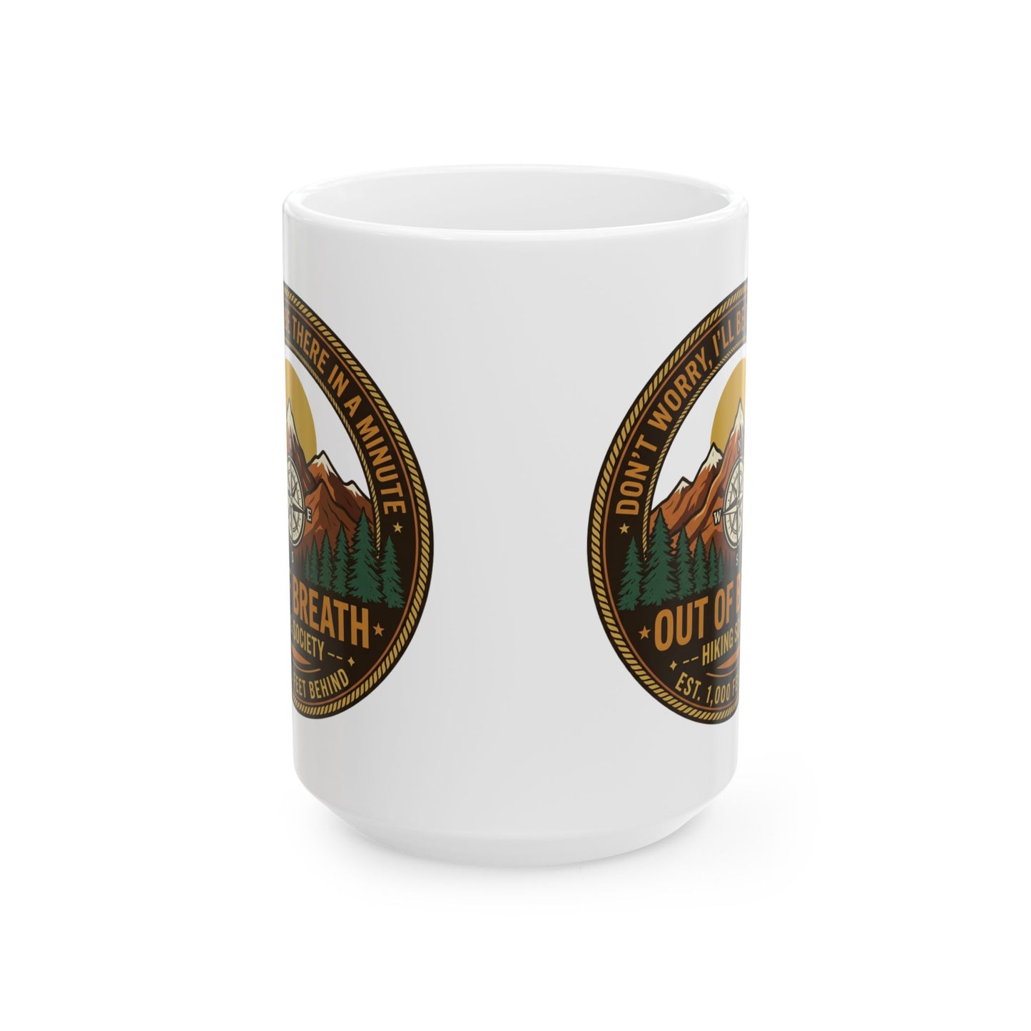 Out of Breath Hiking Society Ceramic Mug, (11oz, 15oz)