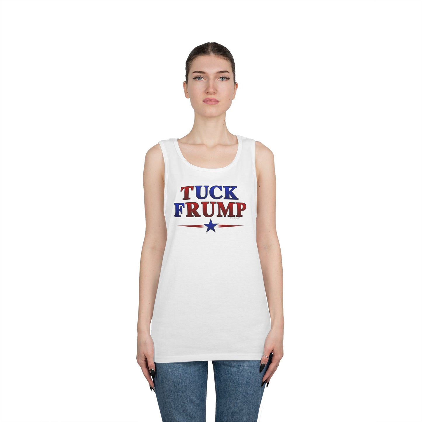 Tuck Frump Unisex Tank Top Shirt by TOOLOUD