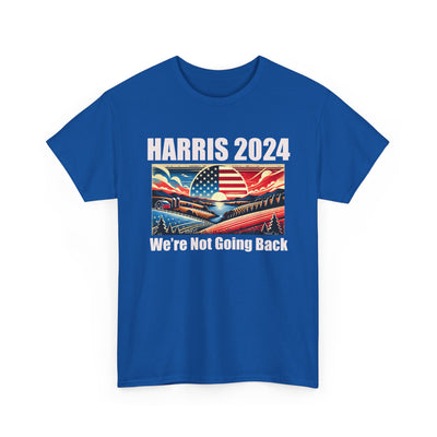 Kamala 2024 We're Not Going Back Patriotic Sunrise T-Shirt Unisex Heavy Cotton Tee