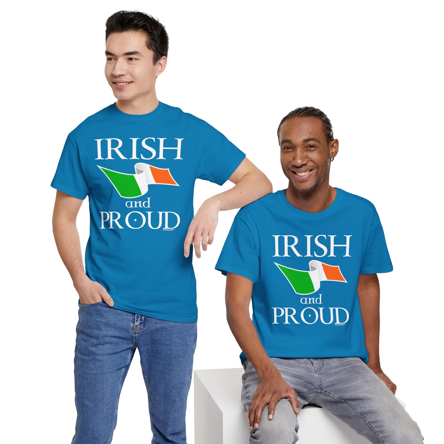 Irish and Proud Adult Dark T-Shirt by TOOLOUD