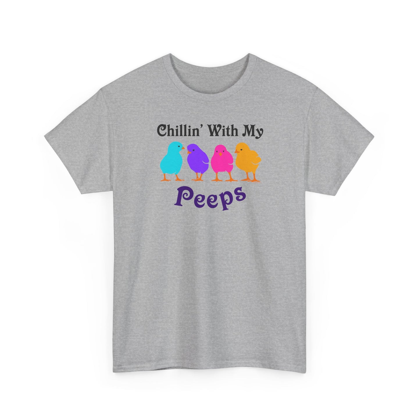 Chillin with My Peeps Easter Unisex T-Shirt by TOOLOUD
