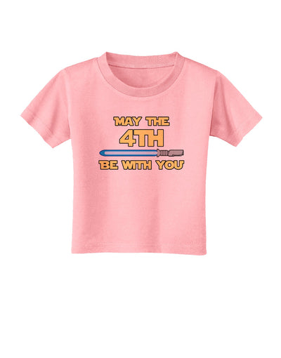 4th Be With You Beam Sword 2 Toddler T-Shirt-Toddler T-Shirt-TooLoud-Candy-Pink-2T-Davson Sales