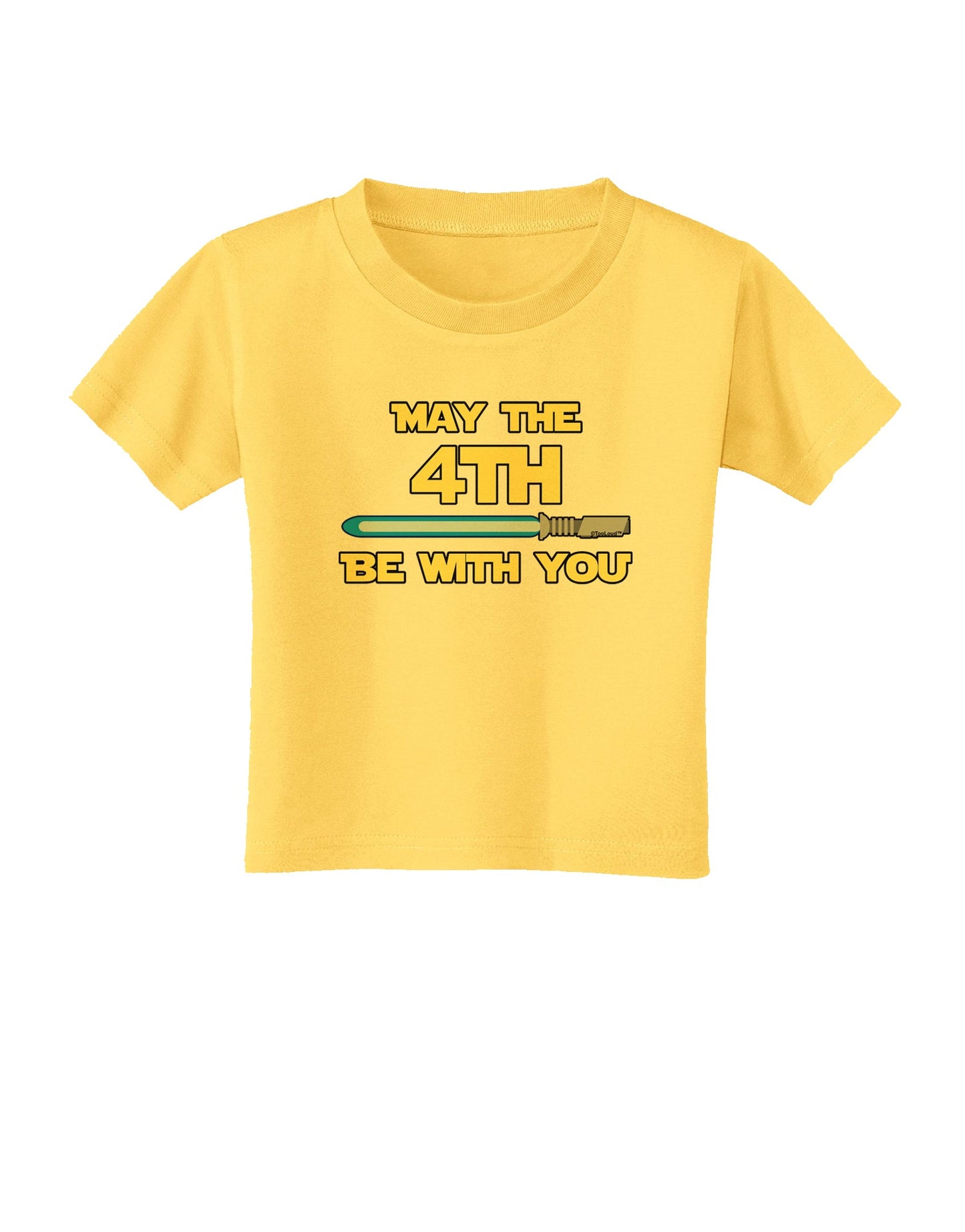4th Be With You Beam Sword 2 Toddler T-Shirt-Toddler T-Shirt-TooLoud-Yellow-2T-Davson Sales