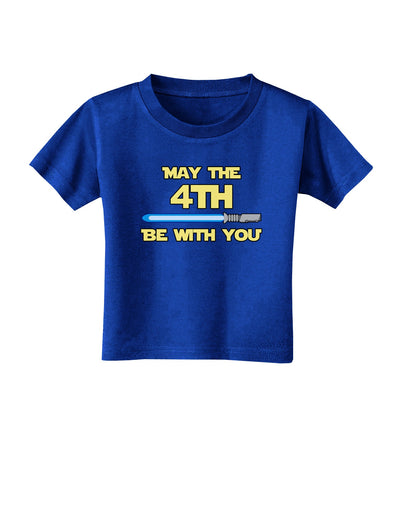 4th Be With You Beam Sword 2 Toddler T-Shirt Dark-Toddler T-Shirt-TooLoud-Royal-Blue-2T-Davson Sales