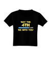 4th Be With You Beam Sword 2 Toddler T-Shirt Dark-Toddler T-Shirt-TooLoud-Black-2T-Davson Sales