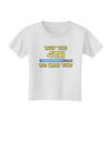 4th Be With You Beam Sword 2 Toddler T-Shirt-Toddler T-Shirt-TooLoud-White-2T-Davson Sales