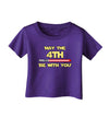 4th Be With You Beam Sword Infant T-Shirt Dark-Infant T-Shirt-TooLoud-Purple-06-Months-Davson Sales