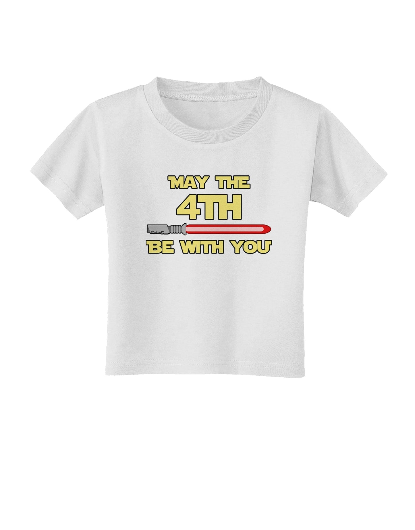 4th Be With You Beam Sword Toddler T-Shirt-Toddler T-Shirt-TooLoud-White-2T-Davson Sales
