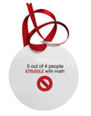 5 out of 4 People Funny Math Humor Circular Metal Ornament by TooLoud-Ornament-TooLoud-White-Davson Sales