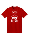 50 Percent Irish - St Patricks Day Adult Dark T-Shirt by TooLoud-Mens T-Shirt-TooLoud-Red-Small-Davson Sales