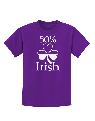 50 Percent Irish - St Patricks Day Childrens Dark T-Shirt by TooLoud-Childrens T-Shirt-TooLoud-Purple-X-Small-Davson Sales