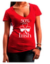 50 Percent Irish - St Patricks Day Juniors V-Neck Dark T-Shirt by TooLoud-Womens V-Neck T-Shirts-TooLoud-Red-Juniors Fitted Small-Davson Sales