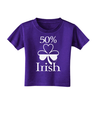 50 Percent Irish - St Patricks Day Toddler T-Shirt Dark by TooLoud-Toddler T-Shirt-TooLoud-Purple-2T-Davson Sales